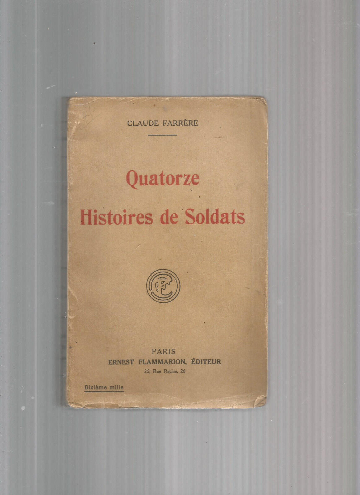 QUATORZE HISTOIRES DE SOLDATS