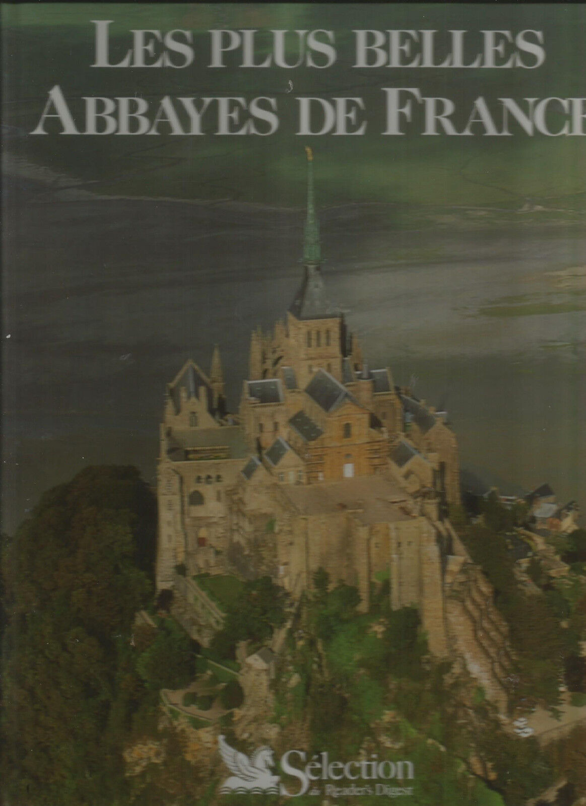 LES PLUS BELLES ABBAYES DE FRANCE