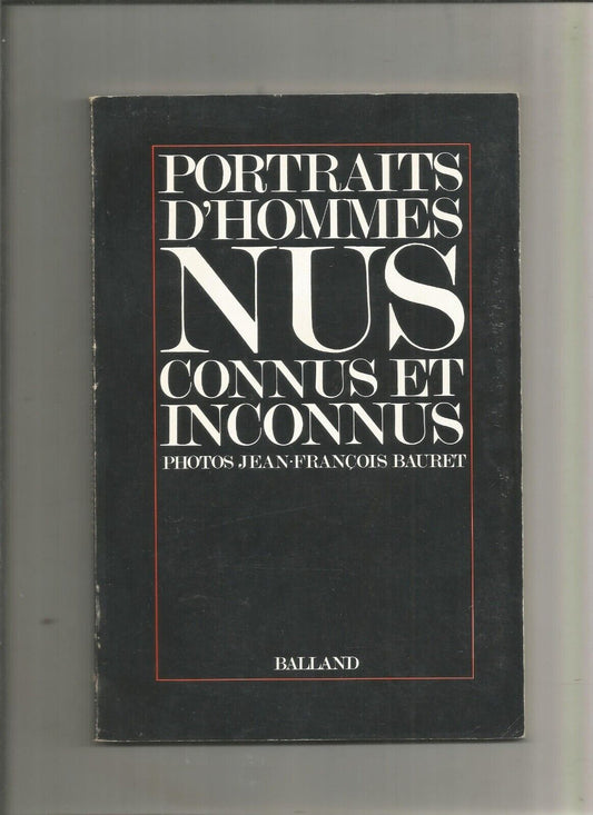 Portraits d'hommes nus connus et inconnus