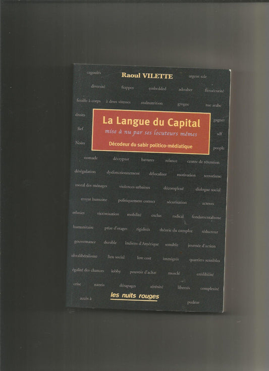 La langue du capital : Mise à nu ses locuteurs mêmes