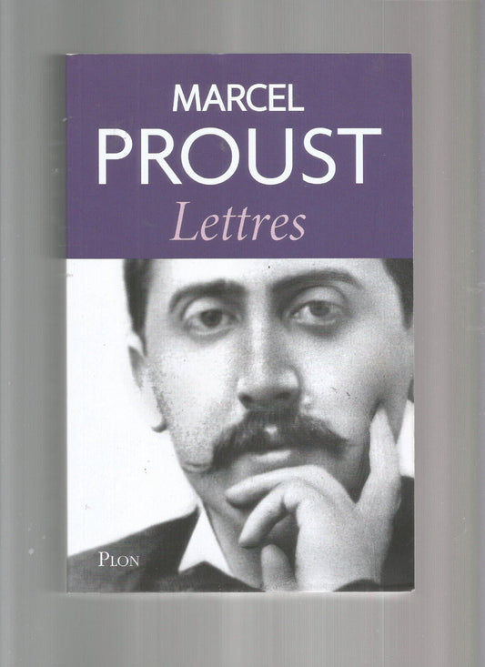 LETTRES MARCEL PROUST