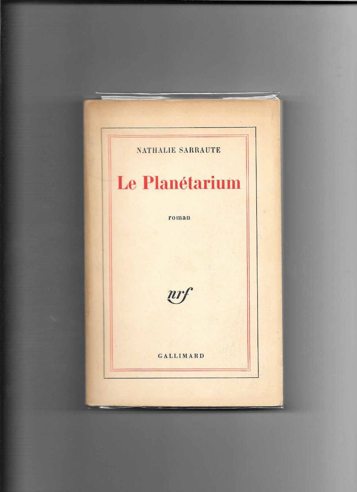 Le Plantarium  Nathalie Sarraute  Gallimard 1967