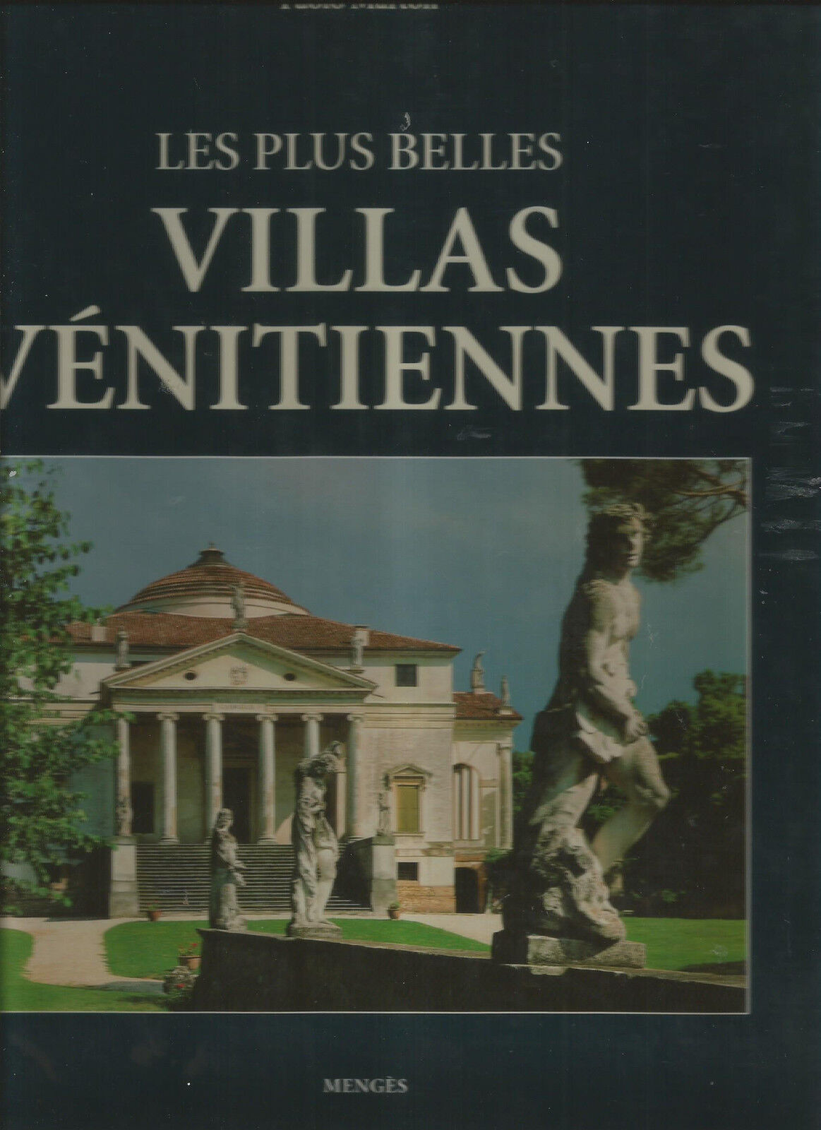 LES PLUS BELLES VILLAS VENITIENNES