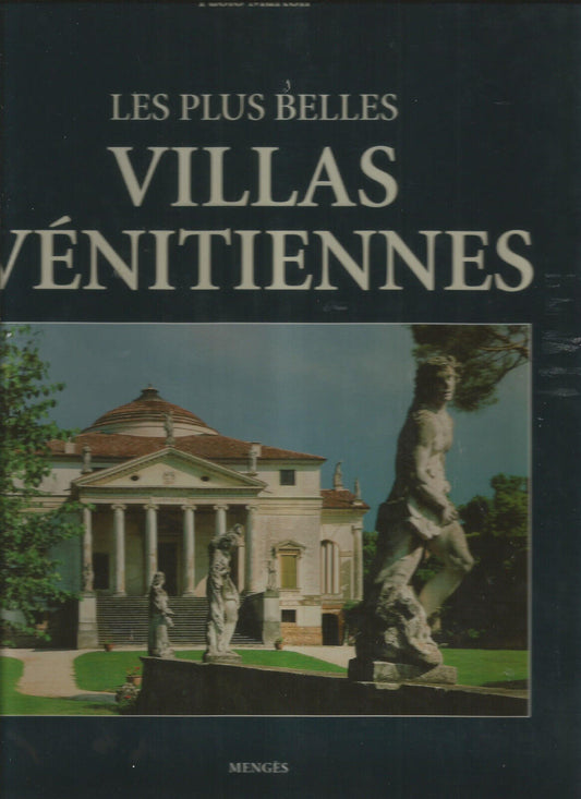 LES PLUS BELLES VILLAS VENITIENNES