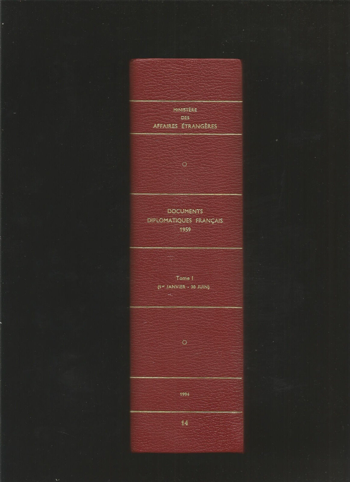 Documents diplomatiques français 1959 tome I ( 1er janvier - 30 juin )