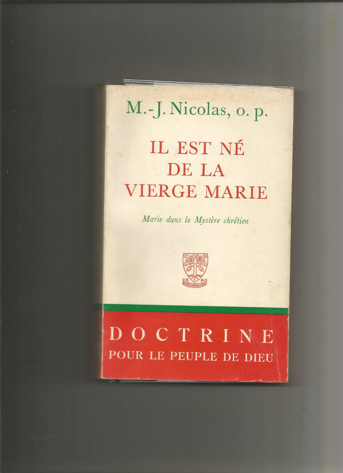 Il est n de la vierge marie  MJ Nicolas