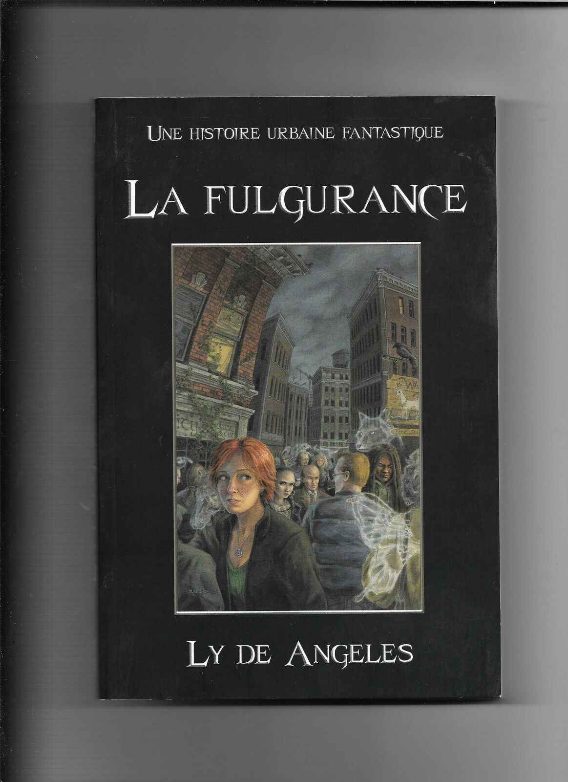 La fulgurance - Ly de Angeles