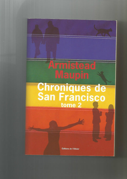 Chroniques de San Francisco tome 2 - Armistead Maupin