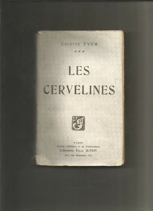 Les Cervelines  Colette Yver