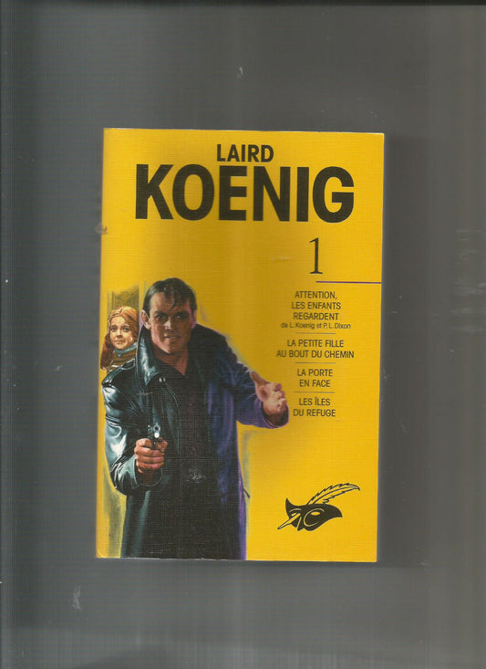 LAIRD KOENIG TOME 1