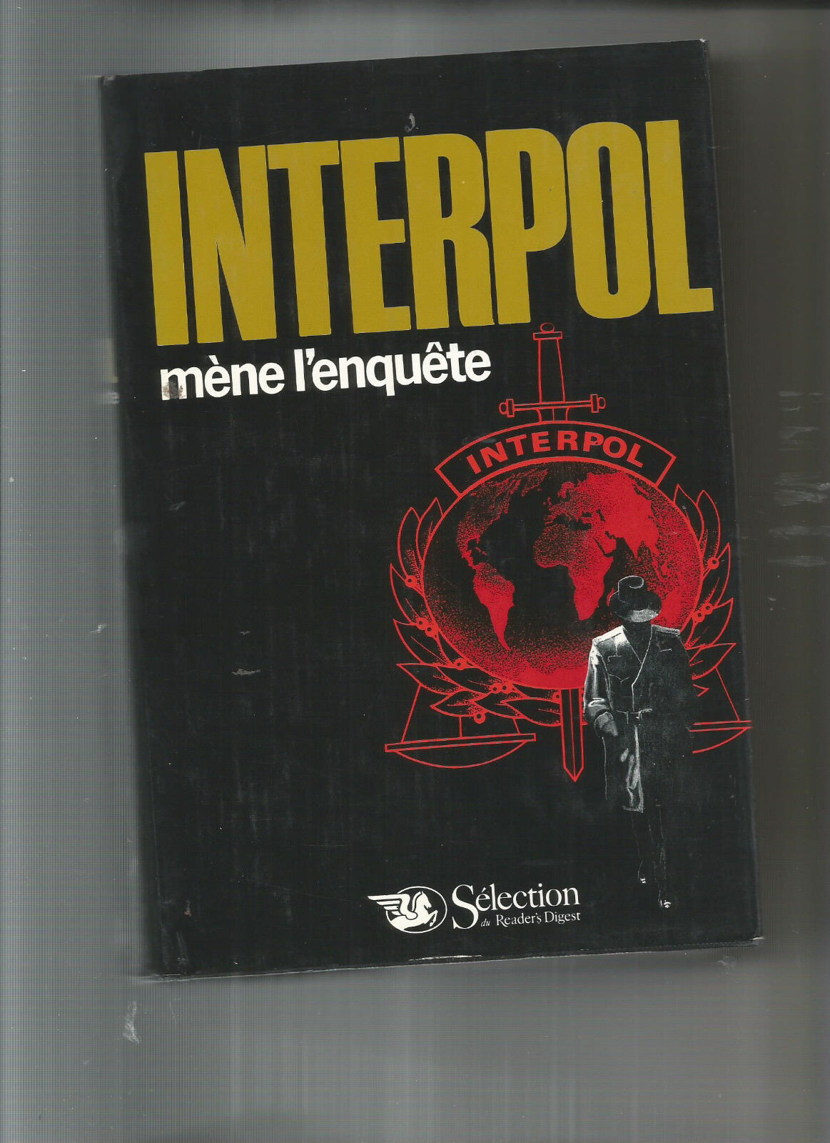 INTERPOL MENE L'ENQUETE