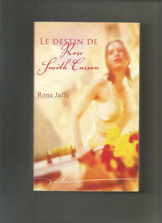 Le destin de Rose Smith Carson