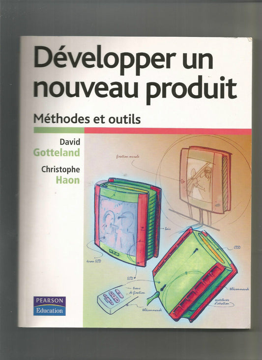 Développer un nouveau produit: Méthodes et outils