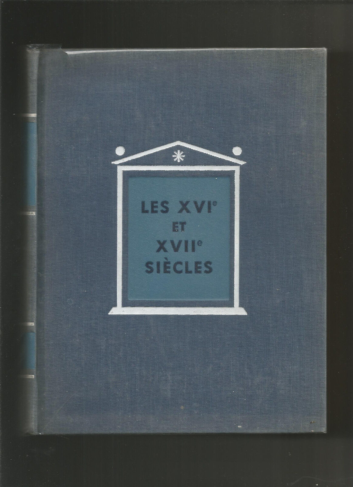 MOUSNIER ROLAND - LES XVI et XVIIe siècles - les progres de la civilisation