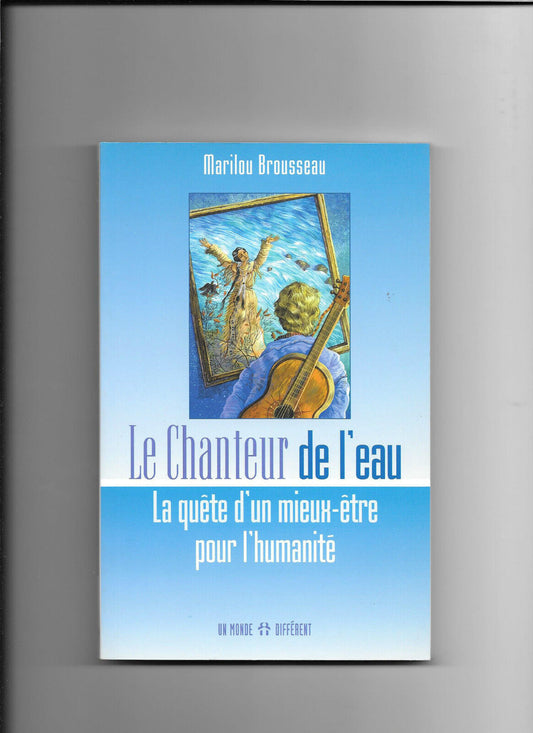 LE CHANTEUR DE L'EAU