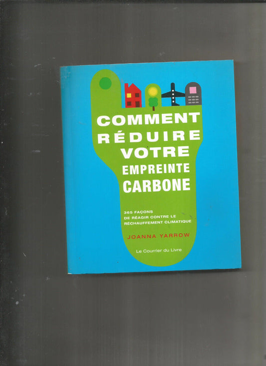 COMMENT REDUIRE VOTRE EMPRUNTE CARBONE