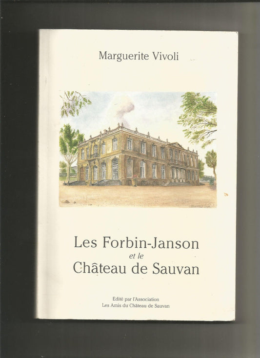 Les Forbin-Janson et le Château de Sauvan