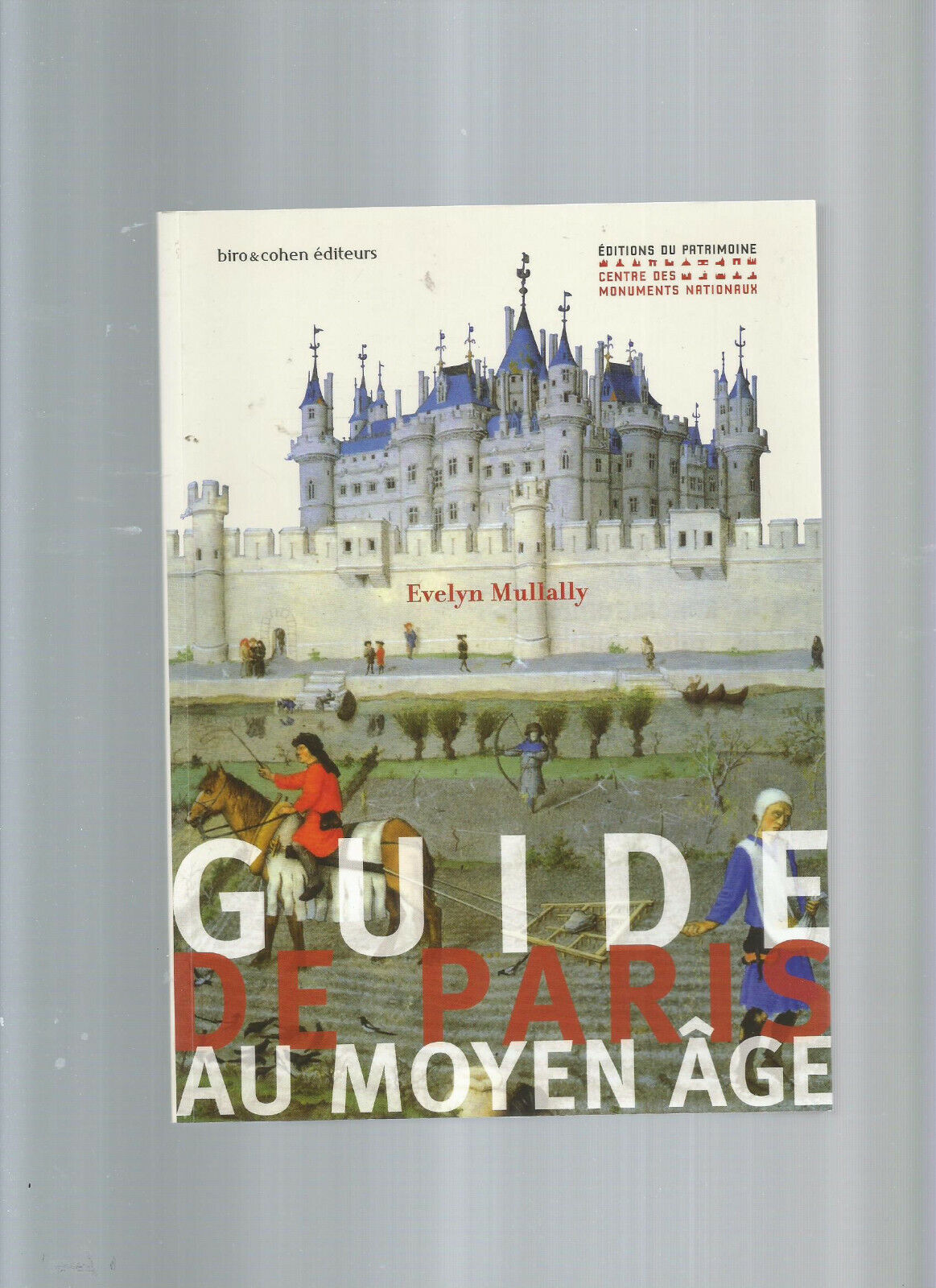 GUIDE DE PARIS AU MOYEN AGE