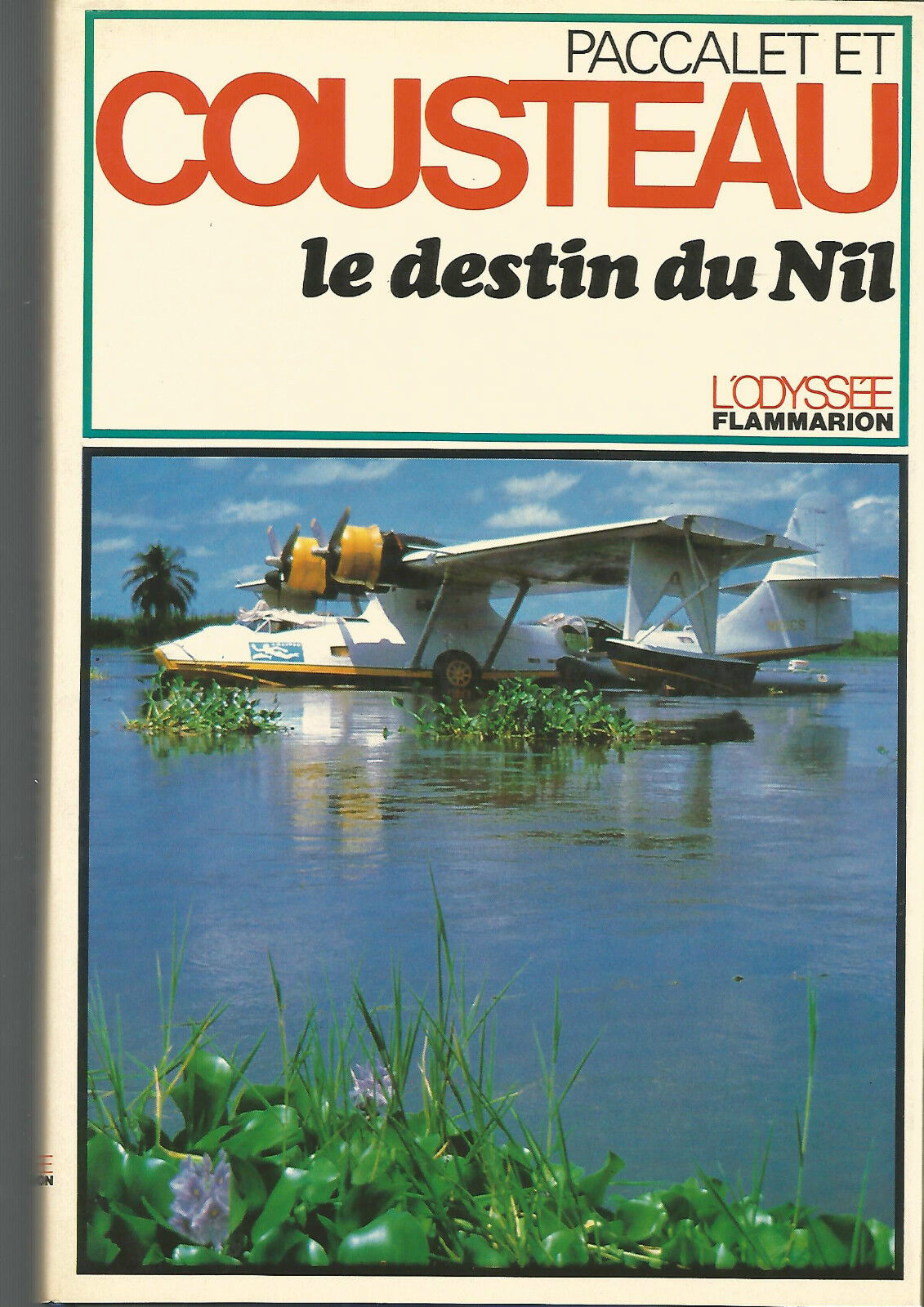 Le destin du Nil  Yves Paccalet et Cousteau