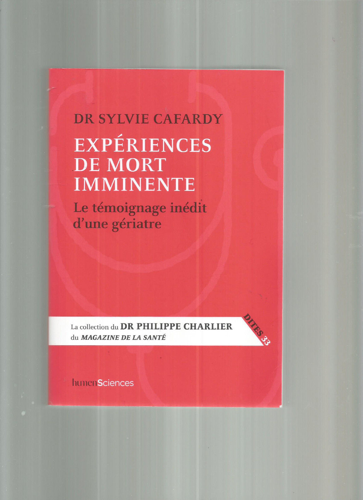 EXPERIENCES DE MORT IMMINENTE