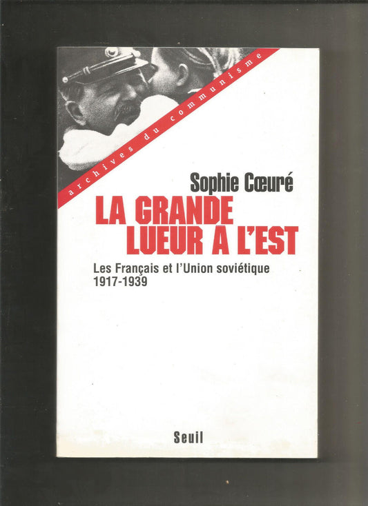 La grande lueur  lest  Sophie Coeur