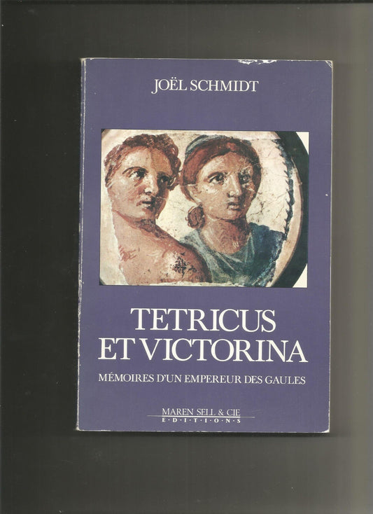 Tetricus et Victorina - Joël Schmidt