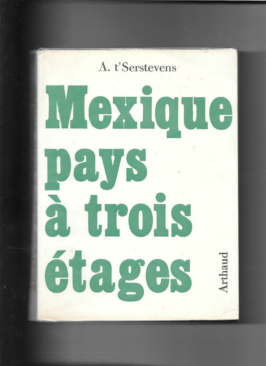 MEXIQUE PAYS A TROIS ETAGES