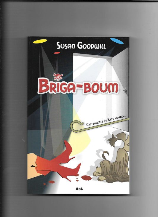 Briga-boum - Susan Goodwill