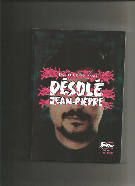 Désolé Jean-Pierre - Daniel Conversano E.O.