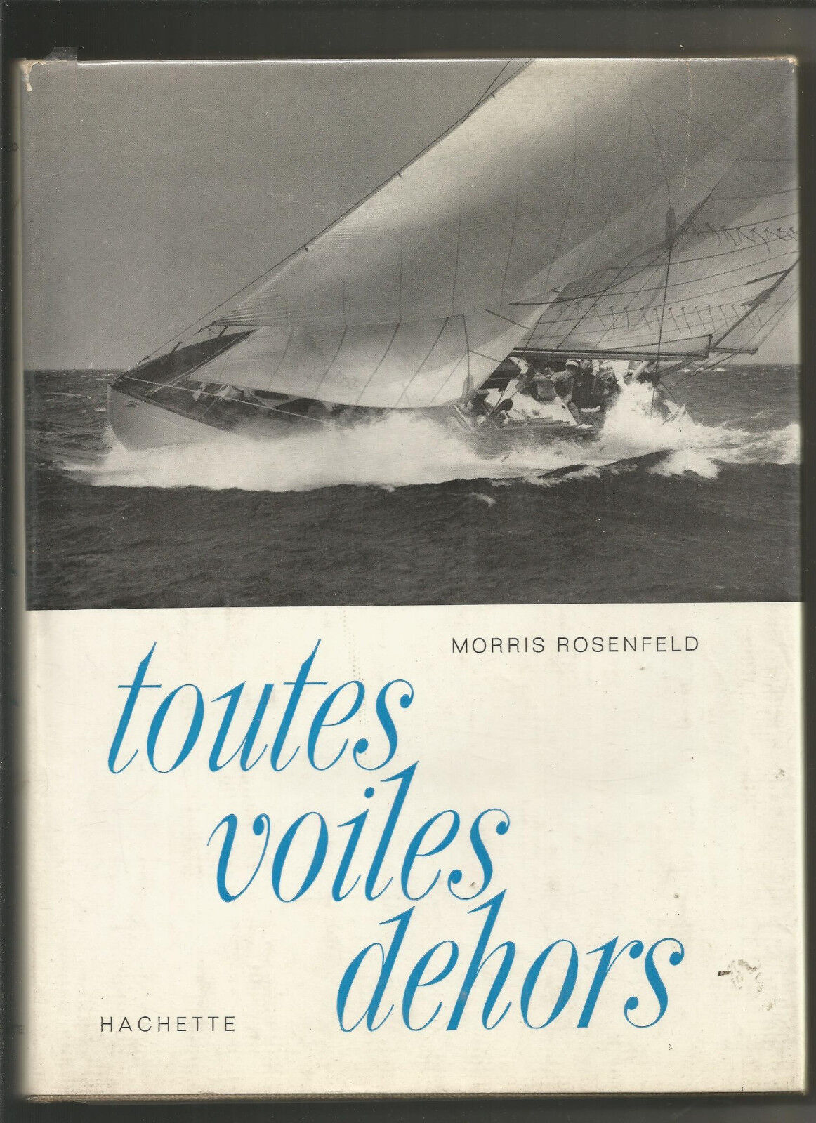 Toutes voiles dehors  Morris Rosenfeld