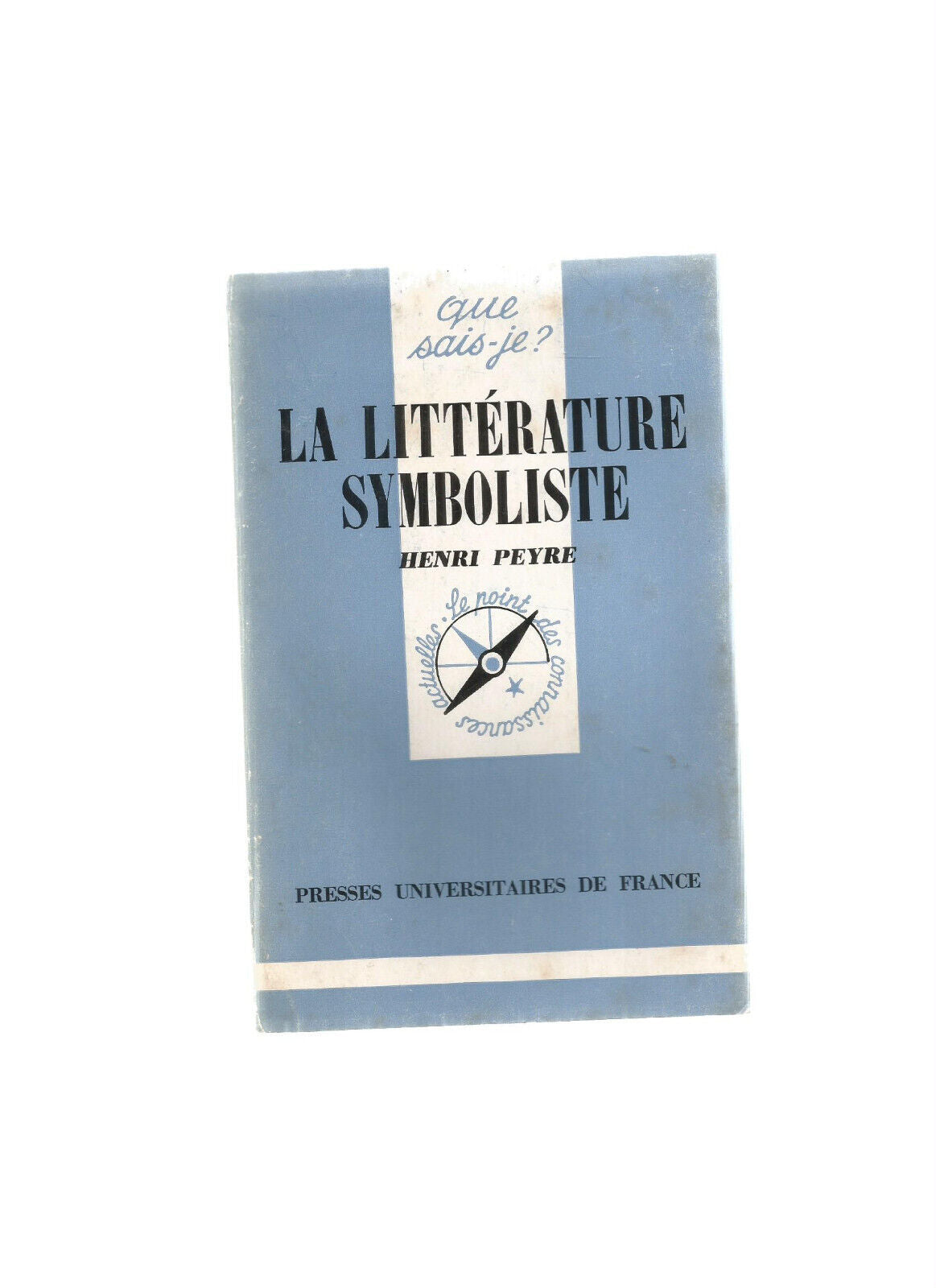 LA LITTERATURE SYMBOLISTE