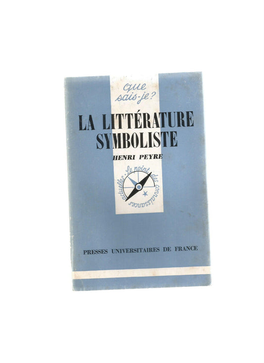 LA LITTERATURE SYMBOLISTE