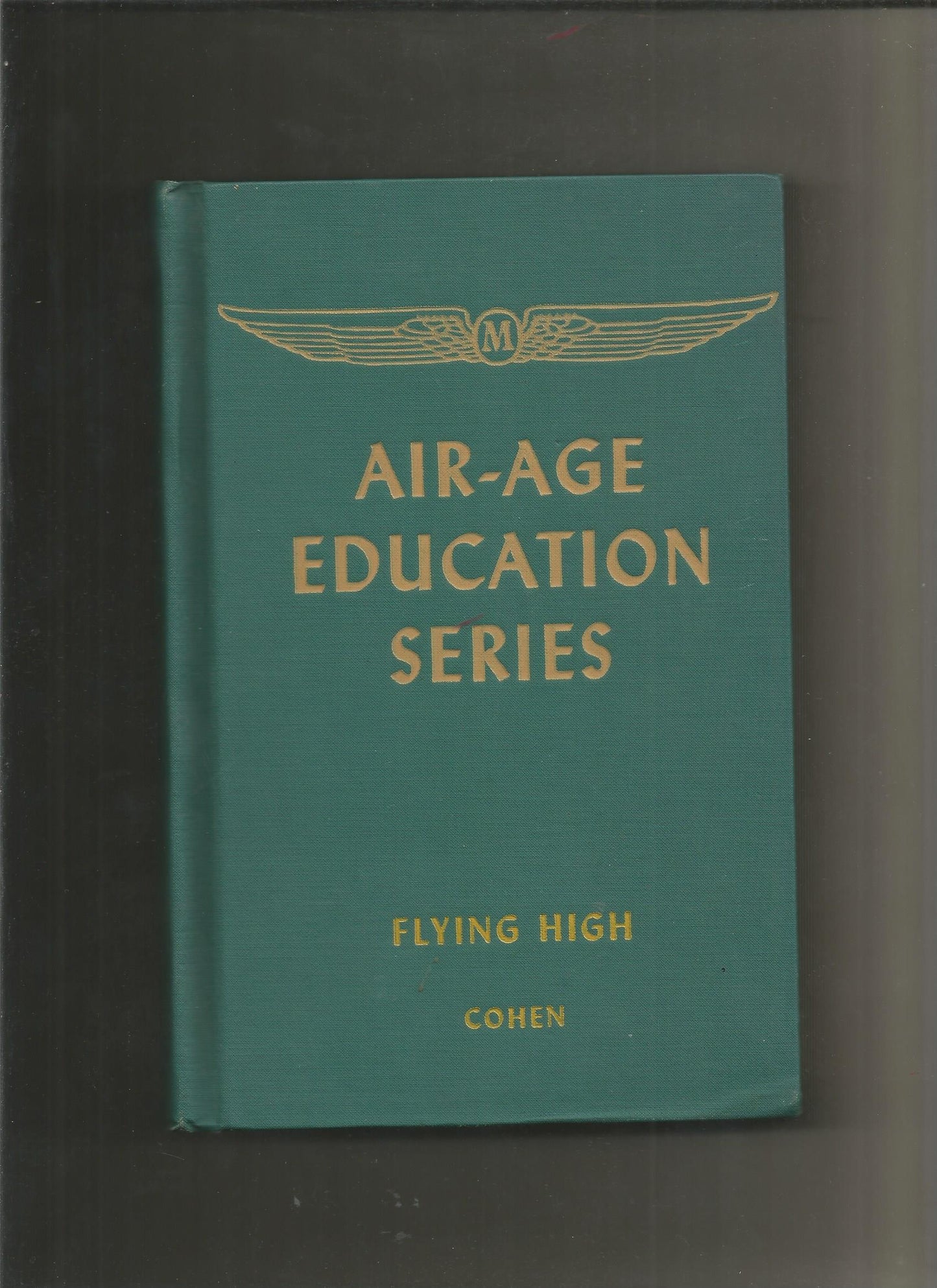 Air-Age education séries - Flying High - Cohen