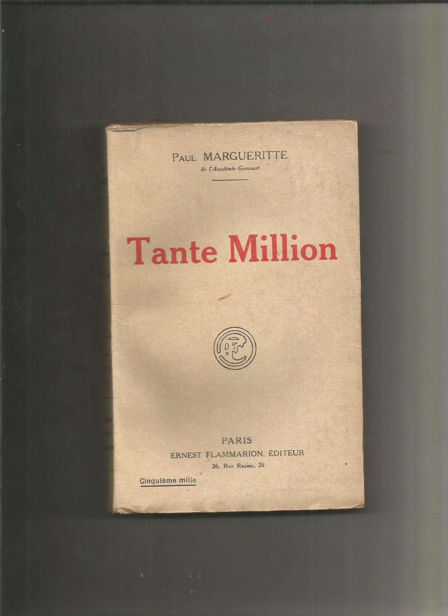 TANTE MILLION - PAUL MARGUERITE - 1925