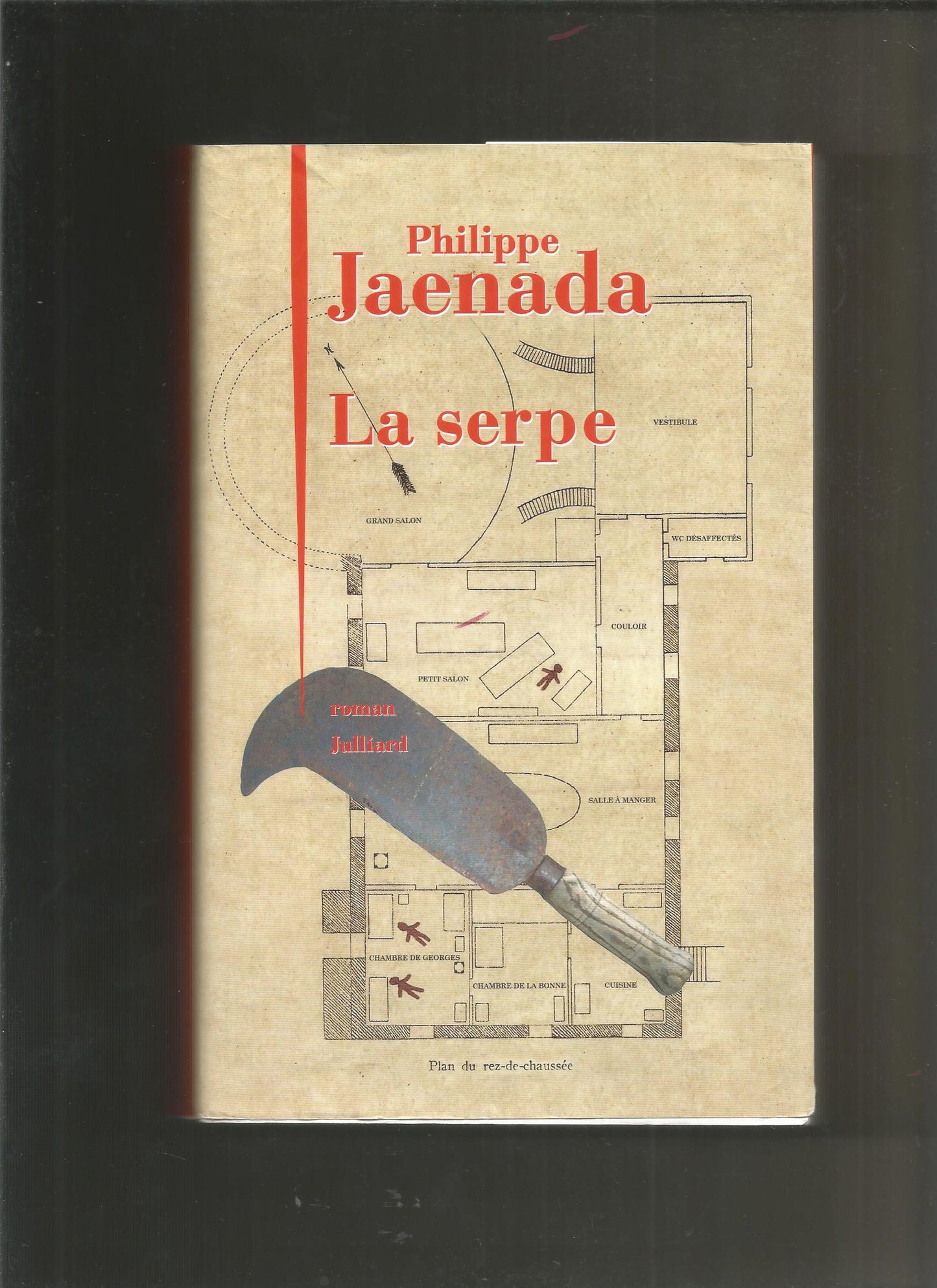 La Serpe - Prix Fémina 2017 de Philippe Jaenada