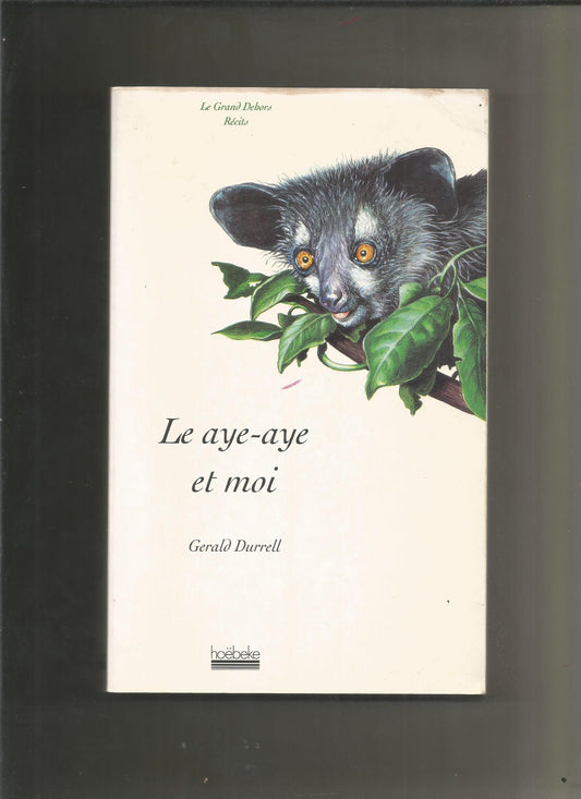 Le aye-aye et moi - Durrell Gerald