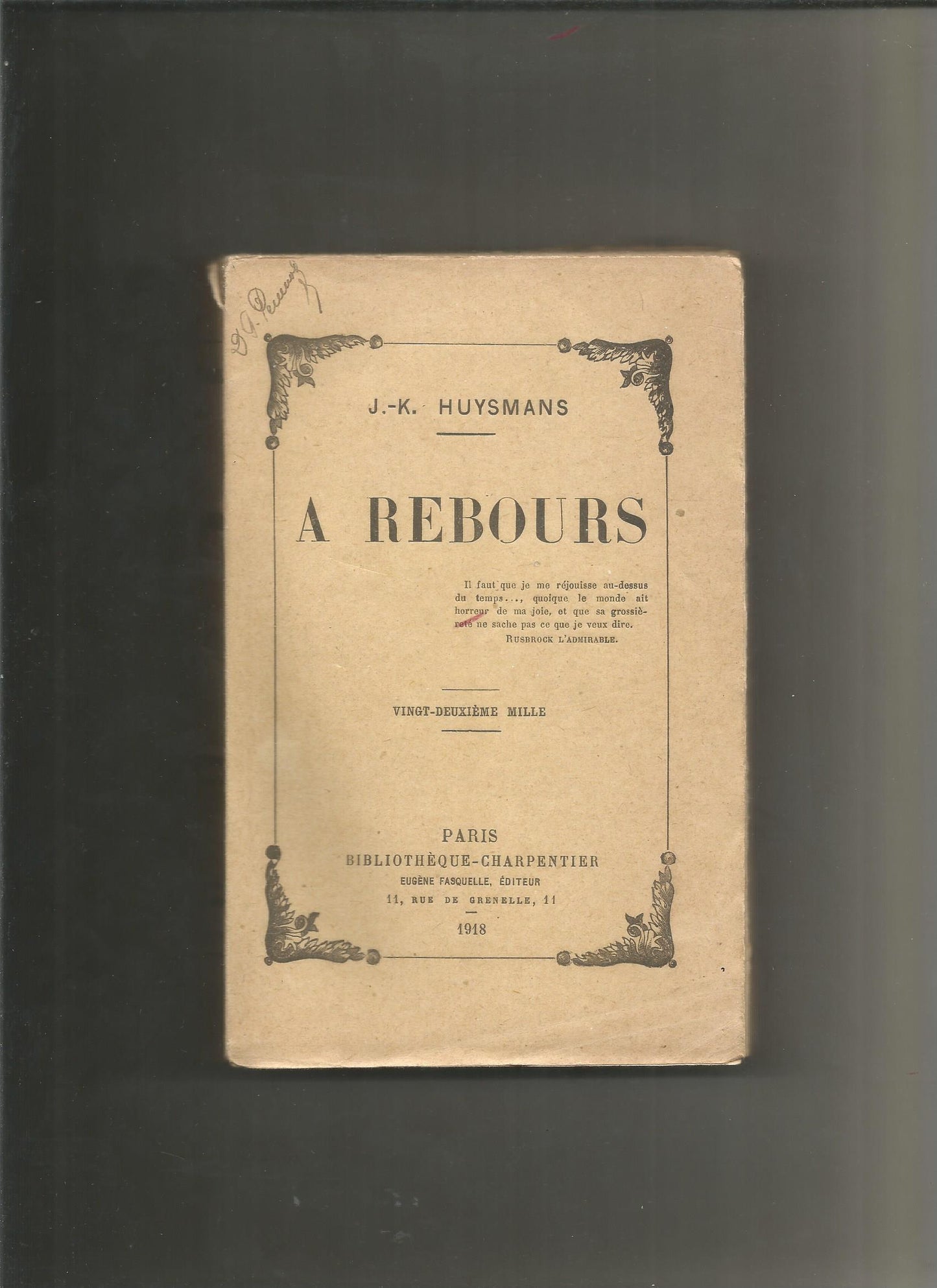 A rebours Huysmans - Editions Charpentier/ Fasquelle