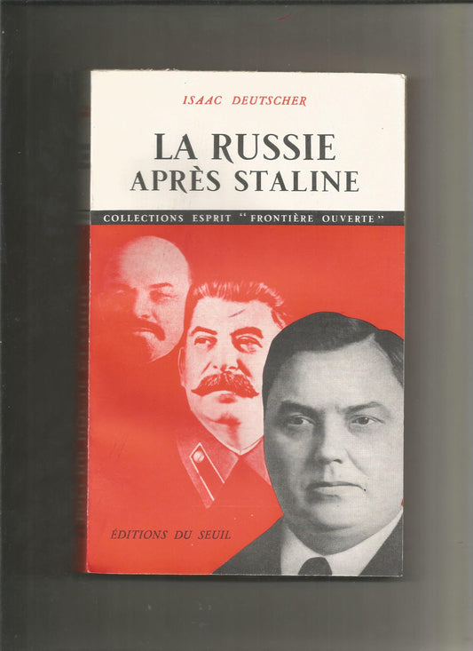 La Russie après Staline - Deutscher