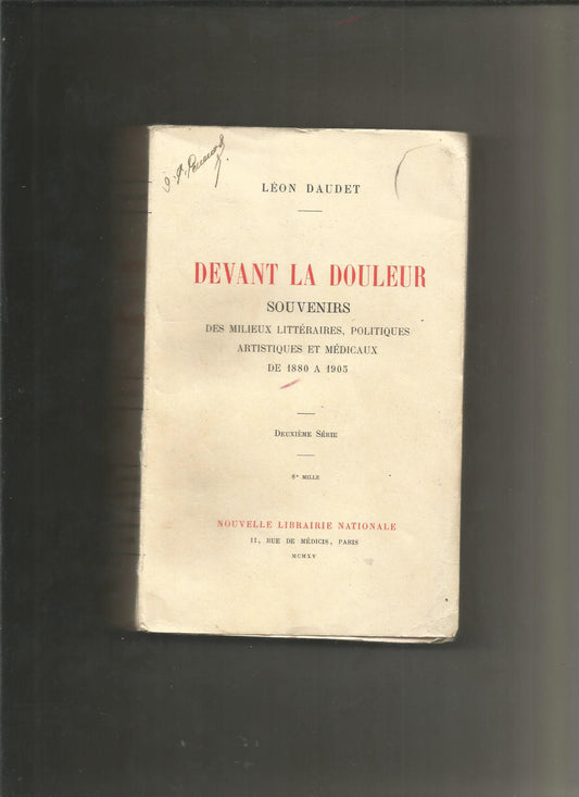 Devant la Douleur - 2ème série - Daudet