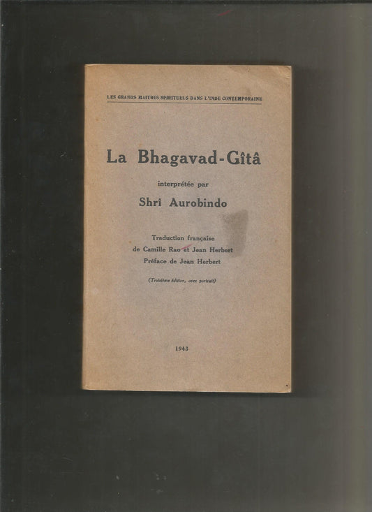 La Bhagavad-Gîtâ interprétée par Aurobindo