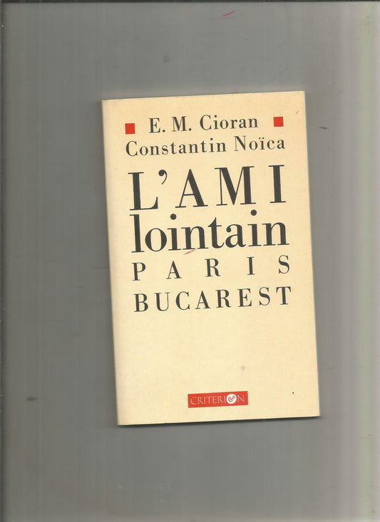 L'ami lointain - Cioran / Noïca