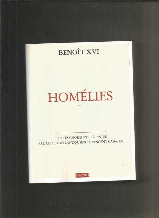 HOMÉLIES  - BENOÎT XVI