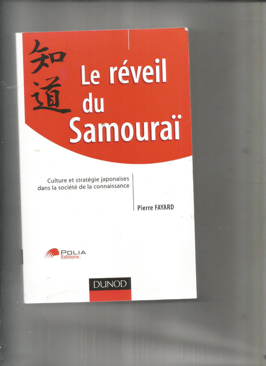 LE REVEIL DU SAMOURAI