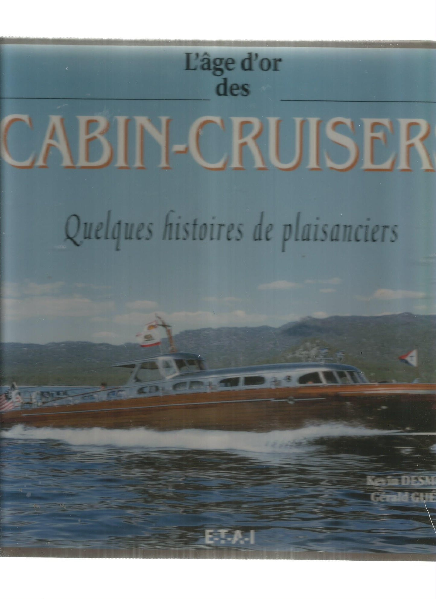 L'AGE D'OR DES CABIN-CRUISERS